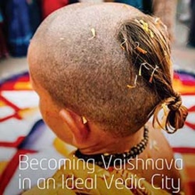 John Fahy: Becoming Vaishnava in an Ideal Vedic City