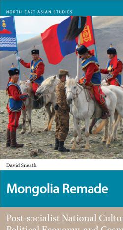 Dr David Sneath: Mongolia Remade: Post-socialist national culture, political economy and cosmopolitics